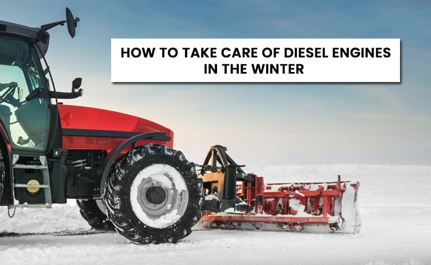 How to Take Care of Diesel Engines in the Winter