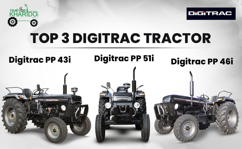 3 Best Digitrac Tractors in India Under 60 HP