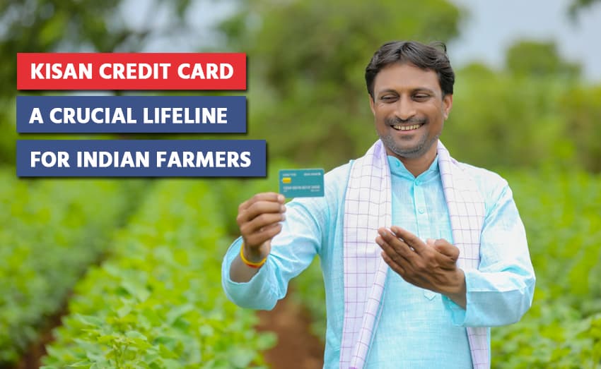 Kisan Credit Card: A Crucial Lifeline for Indian Farmers